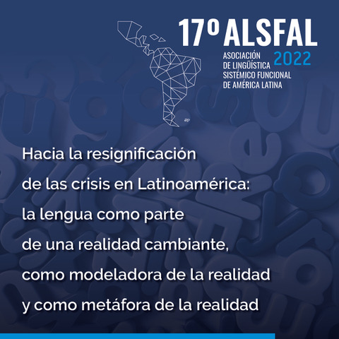 Hacia la resignificación de las crisis en Latinoamérica: la lengua como parte de una realidad cambiante, como modeladora de la realidad y como metáfora de la realidad